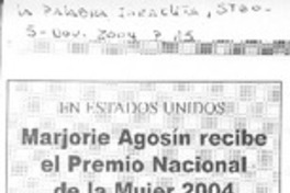 Marjorie Agosin recibe el Premio Nacional de la Mujer 2004 Marjorie Agosin recibe el Premio Nacional de la Mujer 2004