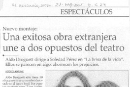 Una exisota obra extranjera une a dos opuestos del teatro