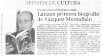 Lanzan primera biografía de Vázquez Montalbán