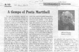 A tiempo el poeta Martthell