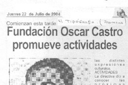 Fundaciòn Oscar Castro promueve actividades. Fundaciòn Oscar Castro promueve actividades.