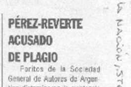 Pérez-Reverte acusado de plagio Pérez-Reverte acusado de plagio