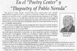 En el "Poetry center" y "The poetry of Pablo Neruda" En el "Poetry center" y "The poetry of Pablo Neruda"