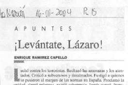 ¡Levántate Lázaro! ¡Levántate Lázaro!