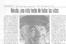 Neruda, una vida hecha de todas las vidas Neruda, una vida hecha de todas las vidas