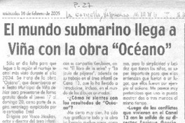 El Mundo submarino llega a Viña con la obra "Oceano" El Mundo submarino llega a Viña con la obra "Oceano"