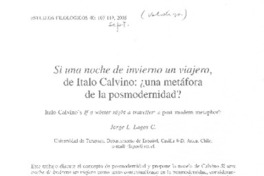 Si una noche de invierno un viajero, de Italo Calvino: ¿una metáfora de la posmodernidad? Si una noche de invierno un viajero, de Italo Calvino: ¿una metáfora de la posmodernidad?