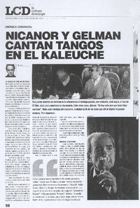 Nicanor y Gelman cantan tangos en el kaleuche.