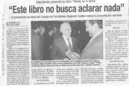 "Este libro no busca aclarar nada" "Este libro no busca aclarar nada"