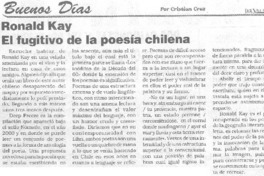 Ronald Kay el fugitivo de la poesía chilena.
