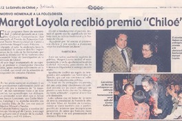 Emotivo homenaje a la folclorista : Margot Loyola recibió premio "Chiloé" Emotivo homenaje a la folclorista : Margot Loyola recibió premio "Chiloé"