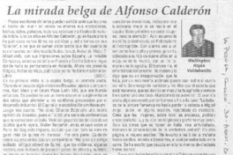 La mirada belga de Alfonso Calderón. La mirada belga de Alfonso Calderón.
