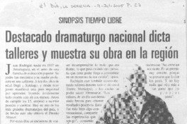 Destacado dramaturgo nacional dicta talleres y muestra su obra en la región. Destacado dramaturgo nacional dicta talleres y muestra su obra en la región.