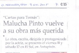 Malucha Pinto vuelve a su obra más querida. Malucha Pinto vuelve a su obra más querida.