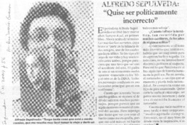 "Quise ser políticamente correcto" "Quise ser políticamente correcto"