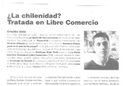 ¿La Chilenidad? Tratada en libre comercio. ¿La Chilenidad? Tratada en libre comercio.