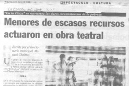 Menores de escasos recursos actuaron en obra teatral. Menores de escasos recursos actuaron en obra teatral.