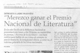 Entrevista a Jaime Valdivieso : "Merezco ganar el Premio Nacional de Literatura" Entrevista a Jaime Valdivieso : "Merezco ganar el Premio Nacional de Literatura"