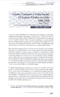 Estado, consenso y crisis social : el espacio público en Chile, 1900-1920 Juan Yáñez /