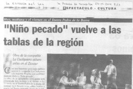 "Niño pecado" vuelve a las tablas de la región. "Niño pecado" vuelve a las tablas de la región.