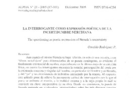 La Interrogante como expresión poética de la incertidumbre nerudiana. La Interrogante como expresión poética de la incertidumbre nerudiana.