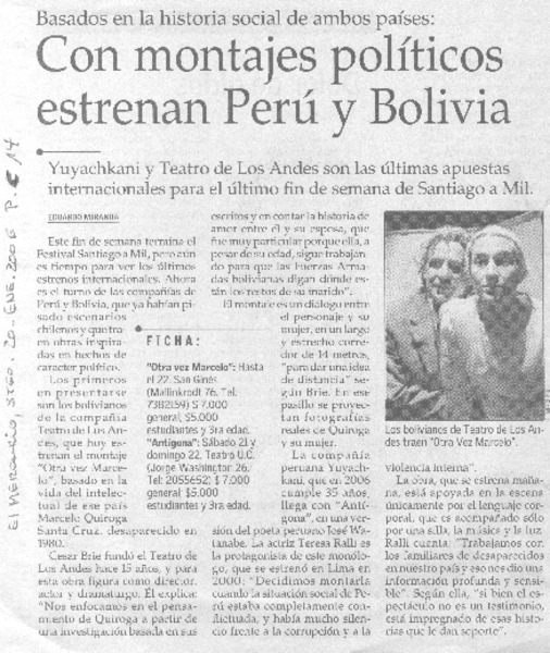 Con montajes políticos estrenan Perú y Boliva.