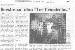 Reestrenan obra "Los cenicientos". Reestrenan obra "Los cenicientos".