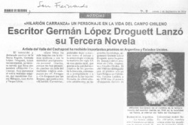Escritor Germán López Droguett lanzó su tercera novela Escritor Germán López Droguett lanzó su tercera novela