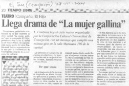 LLega drama de "La mujer gallina". LLega drama de "La mujer gallina".