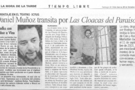 Daniel Muñoz transita por Las cloacas del paraíso Daniel Muñoz transita por Las cloacas del paraíso