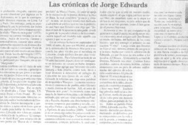 Las Crónicas de Jorge Edwards. Las Crónicas de Jorge Edwards.