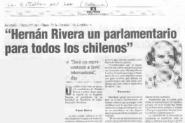 Hernán Rivera, un parlamentario para todos los chilenos Hernán Rivera, un parlamentario para todos los chilenos