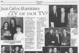 Juan Carlos Altamirano; ¿TV or not TV? Juan Carlos Altamirano; ¿TV or not TV?