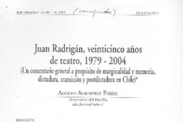 Juan Radrigán, veinticinco años de teatro, 1979-2004 Juan Radrigán, veinticinco años de teatro, 1979-2004