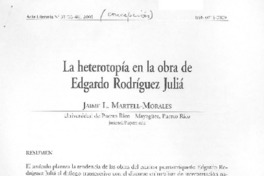 La heterotopía de la obra de Edgardo Rodríguez Juliá La heterotopía de la obra de Edgardo Rodríguez Juliá
