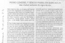 Pedro Lemebel y Sergio Parra en Rancagua: una ciudad sedienta de espectáculo Pedro Lemebel y Sergio Parra en Rancagua: una ciudad sedienta de espectáculo