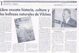 Libro rescata historia, cultura y las belezas naturales de Vilches Libro rescata historia, cultura y las belezas naturales de Vilches
