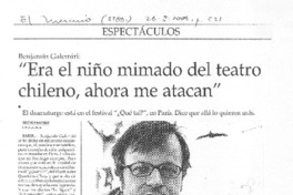 "Era el niño mimado del teatro chileno, ahora me atacan"