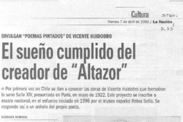 El sueño cumplido del creador de "Altazor" El sueño cumplido del creador de "Altazor"