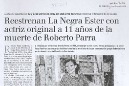 Reestrenan La Negra Ester con actriz original a 11 años de la muerte de Roberto Parra Reestrenan La Negra Ester con actriz original a 11 años de la muerte de Roberto Parra
