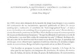 Leo luego existo: autobiografía, subjetividad y nación en la obra de Jorge Luis Borges Leo luego existo: autobiografía, subjetividad y nación en la obra de Jorge Luis Borges