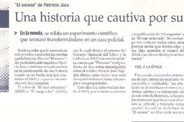 "El Exceso" de Patricio Jara : una historia que cautiva por su crudeza "El Exceso" de Patricio Jara : una historia que cautiva por su crudeza