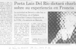 Poeta Luis del Río dictará charla sobre su experiencia en Francia Poeta Luis del Río dictará charla sobre su experiencia en Francia