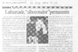 Lafourcade, "alborotador" permanente Lafourcade, "alborotador" permanente