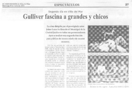 Gulliver fascina a grandes y chicos Gulliver fascina a grandes y chicos