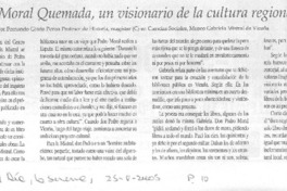 Pedro Moral Quemada, un visionario de la cultura regional Pedro Moral Quemada, un visionario de la cultura regional
