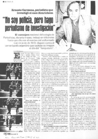 "No soy policía, pero hago periodismo de investigación" : [entrevista]