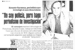 "No soy policía, pero hago periodismo de investigación" : [entrevista]