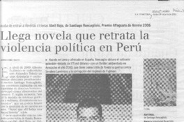 Acaba de entrar a librerías chilenas Abril Rojo, de Santiago Roncagliolo, Premio Alfaguara de Novela 2006 : llega novela que retrata la violencia política en Perú Acaba de entrar a librerías chilenas Abril Rojo, de Santiago Roncagliolo, Premio Alfaguara de Novela 2006 : llega novela que retrata la violencia política en Perú