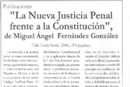 La Nueva justicia penal frente a la constitución